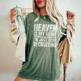 Heaven Is My Home I'm Just Here Recruiting Christian Women's Oversized Comfort T-Shirt Moss