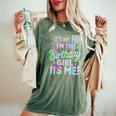 It's Me Hi I'm The Birthday Girl It's Me Birthday Party Women's Oversized Comfort T-Shirt Moss