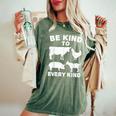 Be Kind To Every Kind Animal Lover Vegan Mm Women's Oversized Comfort T-Shirt Moss