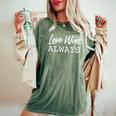 Love Wins Always Simple Christian Women's Oversized Comfort T-Shirt Moss