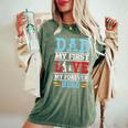 Man & Girl Dance In Heart Dad My First Love My Forever Hero Women's Oversized Comfort T-Shirt Moss