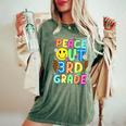 Peace Out 3Rd Grade Teacher Student Happy Last Day Of School Women's Oversized Comfort T-Shirt Moss