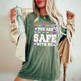 Pride Month You Are Safe With-Me Lgbtq Social Support Women's Oversized Comfort T-Shirt Moss