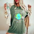 Rotation Of The Earth Makes My Day Science Mens Women's Oversized Comfort T-Shirt Moss