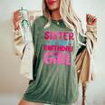 Sister Of The Birthday Girl Family Matching Women's Oversized Comfort T-Shirt Moss