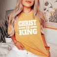 Christ Is King Jesus Is King Christian Faith Women's Oversized Comfort T-Shirt Mustard