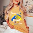 My Daughter Is Down Right Perfect Down Syndrome Awareness Women's Oversized Comfort T-Shirt Mustard