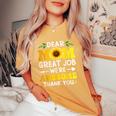 Dear Mom Great Job We're Awesome Thank Mother's Day Floral Women's Oversized Comfort T-Shirt Mustard