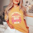 I'm Finally Going To Be A Big Sister 2024 Pregnancy Reveal Women's Oversized Comfort T-Shirt Mustard