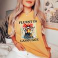I'm Fluent In Fowl Language Chicken Lady Women's Oversized Comfort T-Shirt Mustard