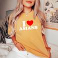 I Love Asian I Heart Asians Women's Oversized Comfort T-Shirt Mustard