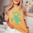 Maui Hawaii Sea Turtle Boys Girls Vacation Souvenir Women's Oversized Comfort T-Shirt Mustard