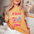 Queen Was Born In May 1954 Girl 67 Years Birthday Women's Oversized Comfort T-Shirt Mustard