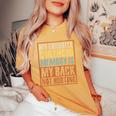 Sarcastic Old Man Old Woman My Back Not Hurting Retro Women's Oversized Comfort T-Shirt Mustard