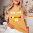 Testing Testing 123 Test Day Teacher Student Staar Exam Women's Oversized Comfort T-Shirt Mustard