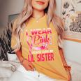 I Wear Pink For My Lil Sister Breast Cancer Awareness Women's Oversized Comfort T-Shirt Mustard