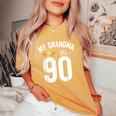 My Grandma Is 90 90Th 90 Years Old Mama Mum Mother Mom Women's Oversized Comfort T-Shirt Yam