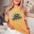 I Teach Superheroes Retro Comic Super Teacher Graphic Women's Oversized Comfort T-Shirt Yam