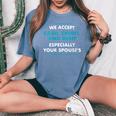 We Accept Cash Credit Debit Vendor Market Craft Fair Women's Oversized Comfort T-Shirt Blue Jean