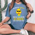 Always Be Yourself Unless You Can Be A Duck Lover Duck Women's Oversized Comfort T-Shirt Blue Jean