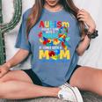 Autism Mom Doesn't Come With A Manual Autism Awarenes Women's Oversized Comfort T-Shirt Blue Jean