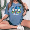 Autism Support Squad Gnomes Awareness Matching Kid Women's Oversized Comfort T-Shirt Blue Jean
