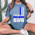 I Back The Blue For My Son Proud Police Mom Dad Cop's Parent Women's Oversized Comfort T-Shirt Blue Jean