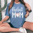 Baseball Mom Heart For Sports Moms Women's Oversized Comfort T-Shirt Blue Jean