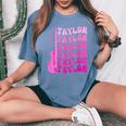 Birthday Taylor First Name Personalized Birthday Party Women's Oversized Comfort T-Shirt Blue Jean