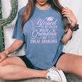Blessed To Be Called Mom Grandma And Great Grandma Flower Women's Oversized Comfort T-Shirt Blue Jean