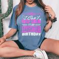 I Can't Keep Calm It's My Daughter Birthday Girl Party Women's Oversized Comfort T-Shirt Blue Jean