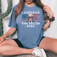 I Choose The Felon 2024 Republican Patriot Women Women's Oversized Comfort T-Shirt Blue Jean