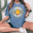 I Choose Violence Duck Cute Women's Oversized Comfort T-Shirt Blue Jean