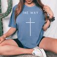 The Way Cross Minimalist Christian Religious Jesus Women's Oversized Comfort T-Shirt Blue Jean