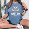 This Is My Derby Suit Derby 2024 Horse Racing Women's Oversized Comfort T-Shirt Blue Jean