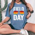 Field Day Colors Quote Sunglasses Boys And Girls Women's Oversized Comfort T-Shirt Blue Jean