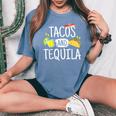Tacos And Tequila Mexican Sombrero Women's Oversized Comfort T-Shirt Blue Jean