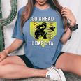 Girls Softball Catcher Go Ahead I Dare Ya Player Women's Oversized Comfort T-Shirt Blue Jean