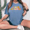 Groovy Human Resources Recruitment Specialist Hr Squad Women's Oversized Comfort T-Shirt Blue Jean