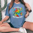 Be Happy In Your Own Shell Autism Awareness Rainbow Turtle Women's Oversized Comfort T-Shirt Blue Jean