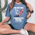 I'm Voting For The Convicted Felon Pro Trump 2024 Girl Women's Oversized Comfort T-Shirt Blue Jean