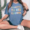 Promoted To Big Cousin Groovy Pastel Vintage Women's Oversized Comfort T-Shirt Blue Jean