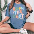 Rock The Test Test Day Teacher Student Testing Day Women's Oversized Comfort T-Shirt Blue Jean