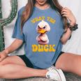 Saying What-The-Duck Duck Friends Women's Oversized Comfort T-Shirt Blue Jean