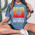 My Spirit Animal Is An Octopus Retro Vintage Women's Oversized Comfort T-Shirt Blue Jean