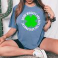 St Patrick's Day Drink Whiskey And Hate The Government Women's Oversized Comfort T-Shirt Blue Jean