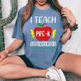 I Teach Pre-K Superheroes Back To School Teacher Day Women's Oversized Comfort T-Shirt Blue Jean