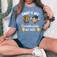 That's My Granddaughter Out There Softball Grandpa Grandma Women's Oversized Comfort T-Shirt Blue Jean