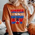 Sister Of The Birthday Boy Spider Family Matching Women's Oversized Comfort T-Shirt Crimson