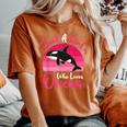 Vintage Orca Fish Lover Just A Girl Who Loves Orcas Women's Oversized Comfort T-Shirt Crimson
